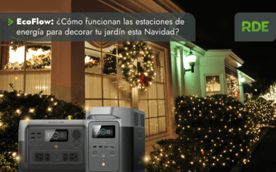 EcoFlow: ¿Cómo funcionan las estaciones de energía para decorar tu jardín esta Navidad?