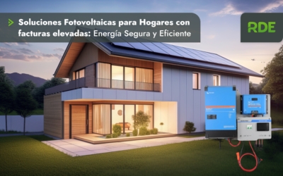 Soluciones Fotovoltaicas para Hogares con facturas elevadas: Energía Segura y Eficiente.