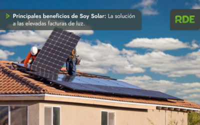 Principales beneficios de Soy Solar: La solución a las elevadas facturas de luz.