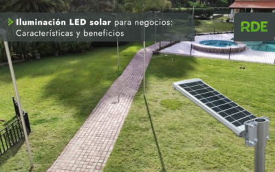 Iluminación LED solar para negocios: Características y beneficios
